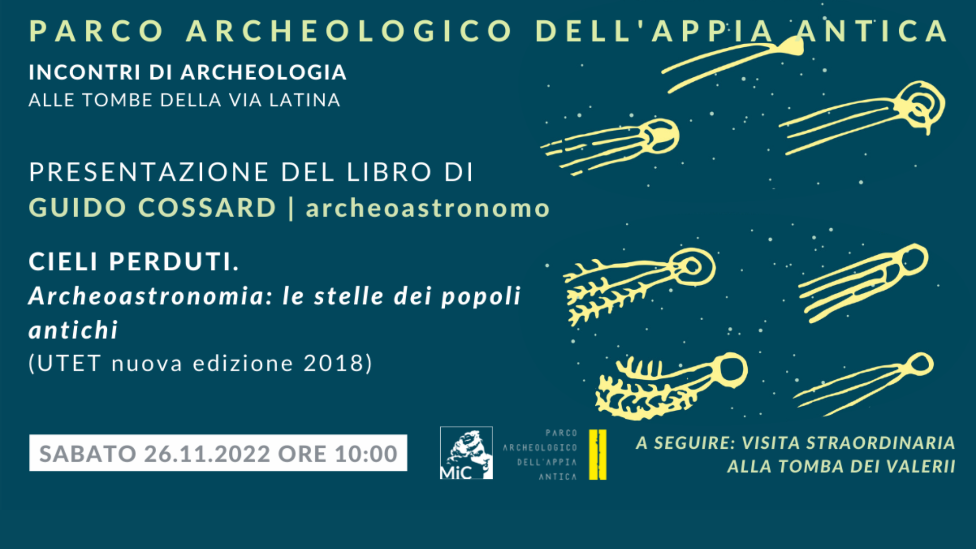 Parco Archeologico dell'Appia Antica. Incontri di Archeologia al Parco delle Tombe di Via Latina.  Presentazione del libro  “Cieli perduti. Archeoastronomia: le stelle dei popoli antichi